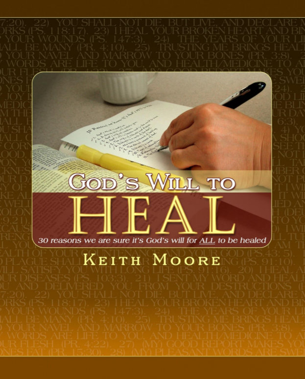 God's will to heal by Keith Moore